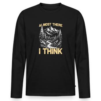 Almost there i think Wandern Berge Bergsteigen - Männer Premium Bio Langarmshirt - Schwarz - Vorne - Nico (187cm)