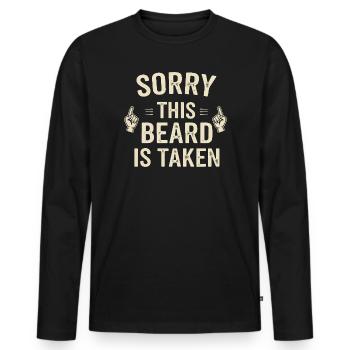 Beard Taken: Bart ist vergeben - Männer Premium Bio Langarmshirt - Schwarz - Vorne - Nico (187cm)