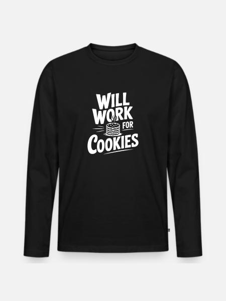 Will Work For Cookies - Men's Premium Organic Long Sleeve Shirt - black