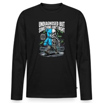 Not diagnosed, but something is wrong - Men's Premium Organic Long Sleeve Shirt - black - Front - Nico (187cm)