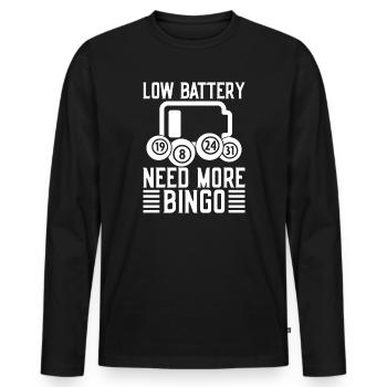 Bingo Player Low Battery Need More Bingo - Men's Premium Organic Long Sleeve Shirt - black - Front - Nico (187cm)