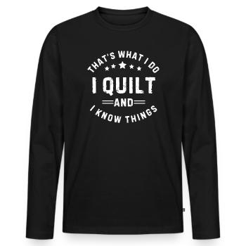 Je quilte et je sais des choses Cadeau pour quilter - T-shirt manches longues Premium bio Homme - noir - Devant - Nico (187cm)