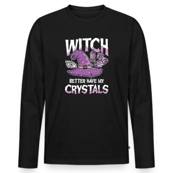 Witch Better Have My Crystals Hexe Kristalle - Men's Premium Organic Long Sleeve Shirt - black - Front - Nico (187cm)