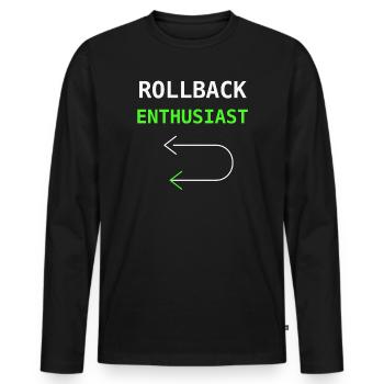 Rollback Enthusiast IT Humor Sysadmin Geschenk - Männer Premium Bio Langarmshirt - Schwarz - Vorne - Nico (187cm)