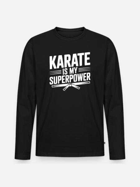 Karate Is My Superpower - Men's Premium Organic Long Sleeve Shirt - black