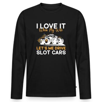 Car Drag Racing Let's My Drive Slot Cars Race - Men's Premium Organic Long Sleeve Shirt - black - Front - Nico (187cm)