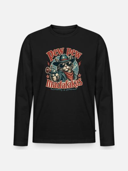 Pew Pew Madafaka's Cat - Men's Premium Organic Long Sleeve Shirt - black