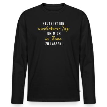Heute wunderbarerer Tag, um mich in Ruhe zu lassen - Männer Premium Bio Langarmshirt - Schwarz - Vorne - Nico (187cm)