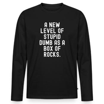 Neue Stufe von Dummheit - Männer Premium Bio Langarmshirt - Schwarz - Vorne - Nico (187cm)