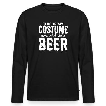 This Is My Costume Now Give Me A Beer - Halloween - Männer Premium Bio Langarmshirt - Schwarz - Vorne - Nico (187cm)