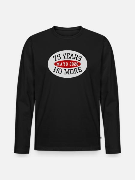 Mayo, 75 Years No More - Men's Premium Organic Long Sleeve Shirt - black