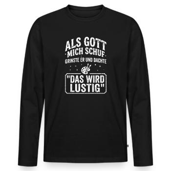 Als Gott mich schuf das wird lustig Spruch - Männer Premium Bio Langarmshirt - Schwarz - Vorne - Nico (187cm)