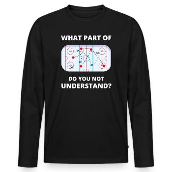 Welcher Teil von Don't You Understand Hockey Funny Gift - Männer Premium Bio Langarmshirt - Schwarz - Vorne - Nico (187cm)