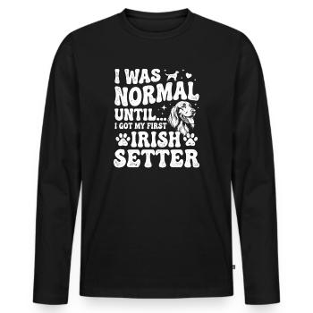 Ich war normal, bis meine erste irische Setter-Hunde-Mutter - Männer Premium Bio Langarmshirt - Schwarz - Vorne - Nico (187cm)
