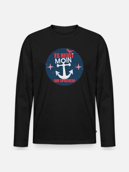 Es_heisst_Moin-_Ihr_Spacken - Männer Premium Bio Langarmshirt - Schwarz