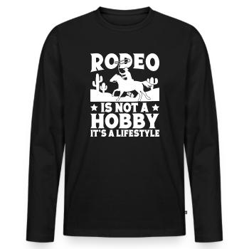 Rodeo Horse Riding Rodeo Is Not A Hobby Cowboy - Männer Premium Bio Langarmshirt - Schwarz - Vorne - Nico (187cm)