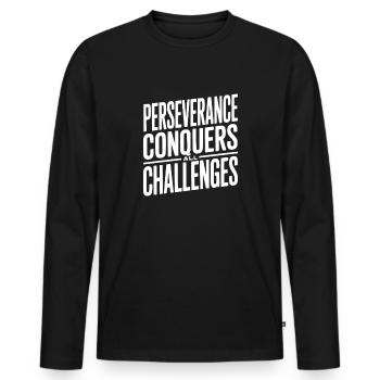 Ausdauer überwindet alle Herausforderungen - Männer Premium Bio Langarmshirt - Schwarz - Vorne - Nico (187cm)