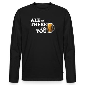 Ale Be There For You - Bière Humour - T-shirt manches longues Premium bio Homme - noir - Devant - Nico (187cm)