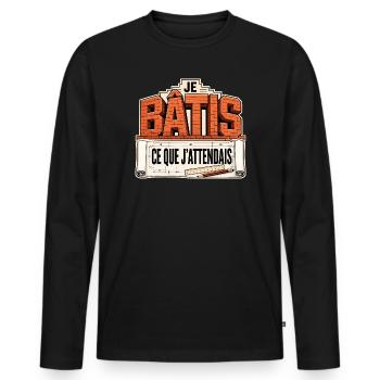 Je bâtis ce que j'attendais - T-shirt manches longues Premium bio Homme - noir - Devant - Nico (187cm)