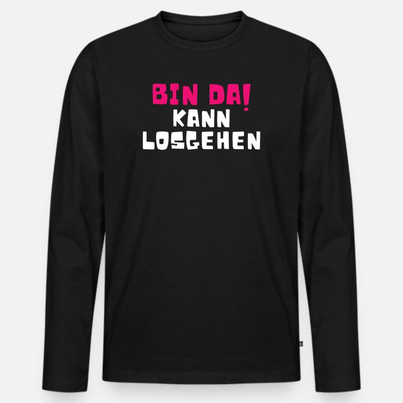 Bin Da Kann Losgehen - Männer Premium Bio Langarmshirt - Schwarz