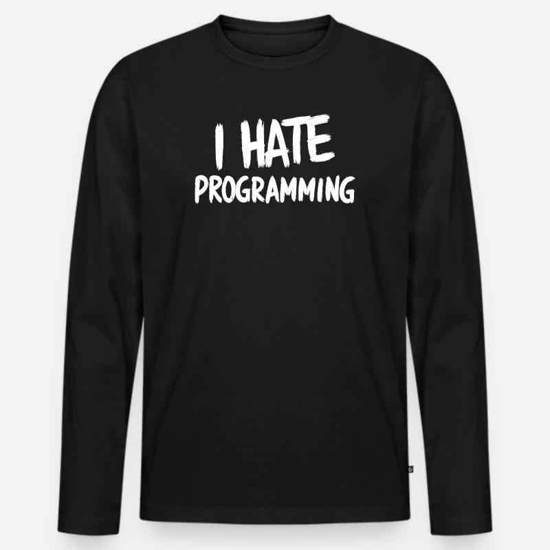 Ich hasse Programmieren, spaßiger PC-CPU-Programmierer - Männer Premium Bio Langarmshirt - Schwarz