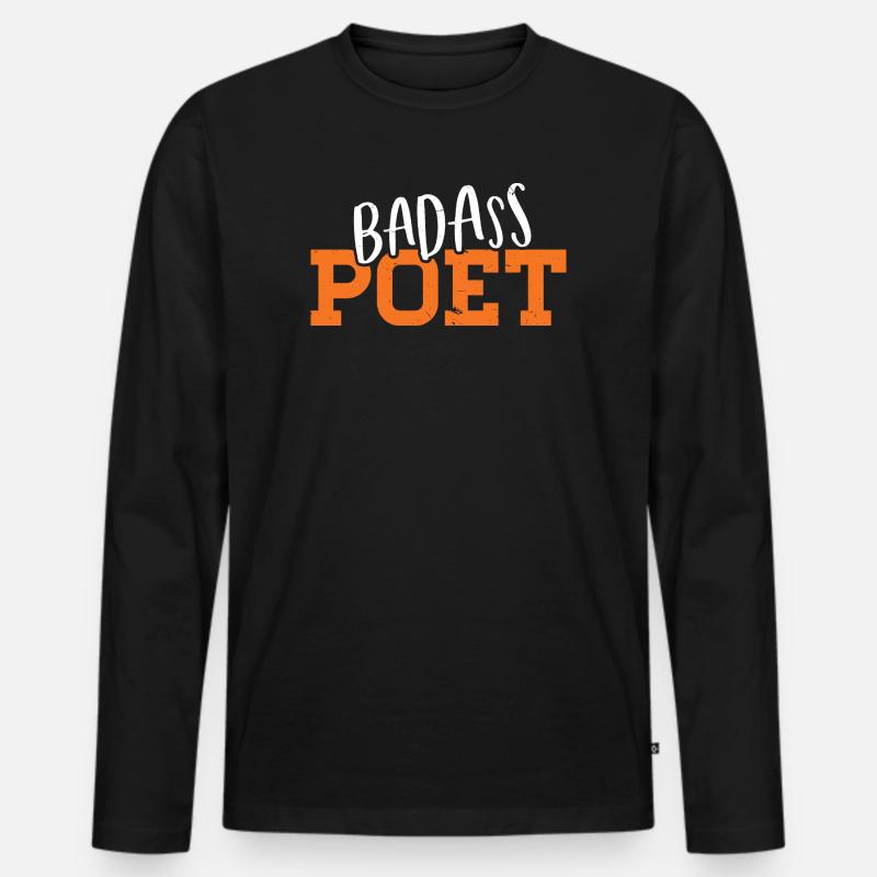 Badass Poet Typography Design - Männer Premium Bio Langarmshirt - Schwarz