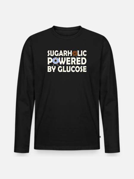 Sugarholic Powered by Glucose - Men's Premium Organic Long Sleeve Shirt - black