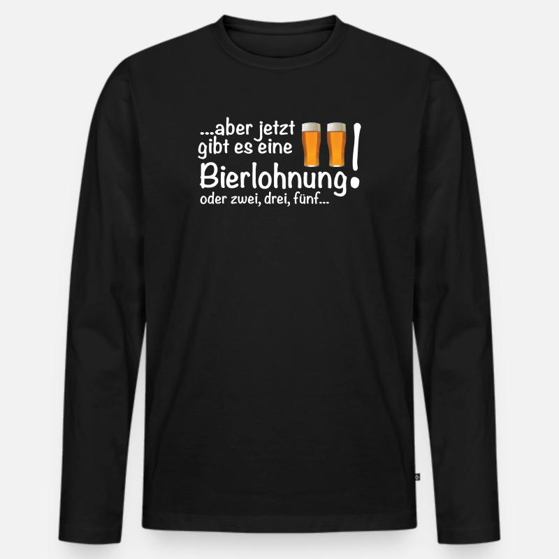 Eine Bierlohnung für harte Arbeit Bier - Männer Premium Bio Langarmshirt - Schwarz
