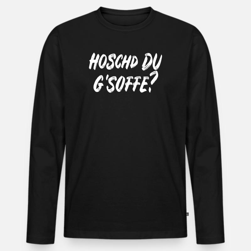 Hoschd du g'soffe? - Männer Premium Bio Langarmshirt - Schwarz