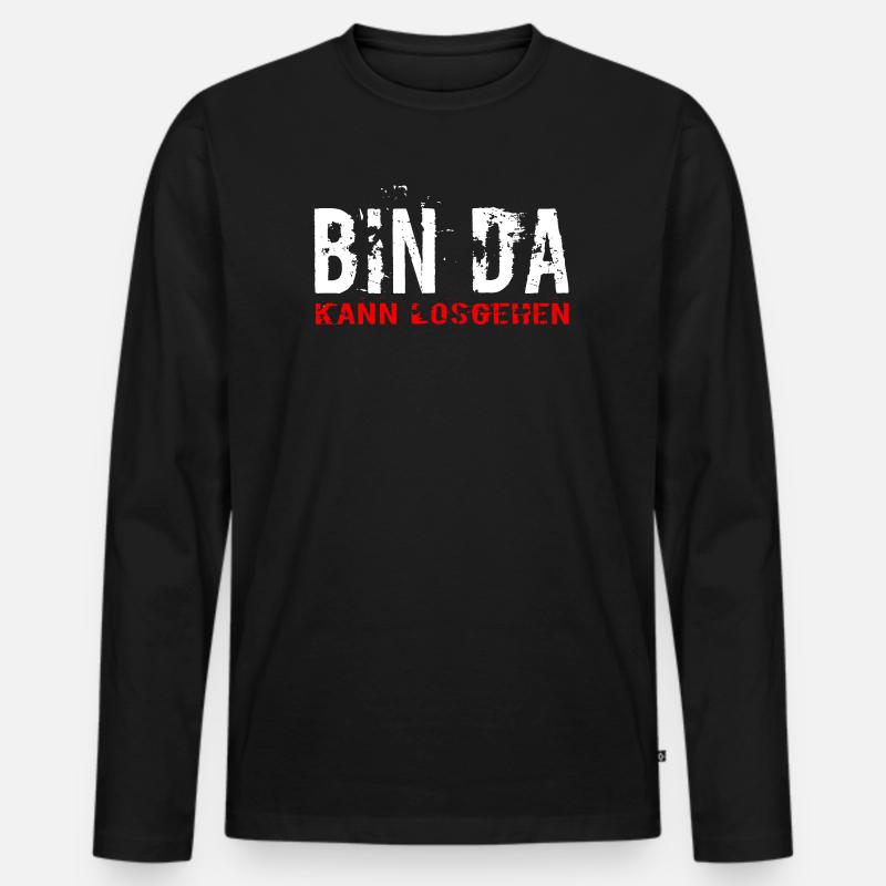 Bin Da Kann Losgehen - Männer Premium Bio Langarmshirt - Schwarz