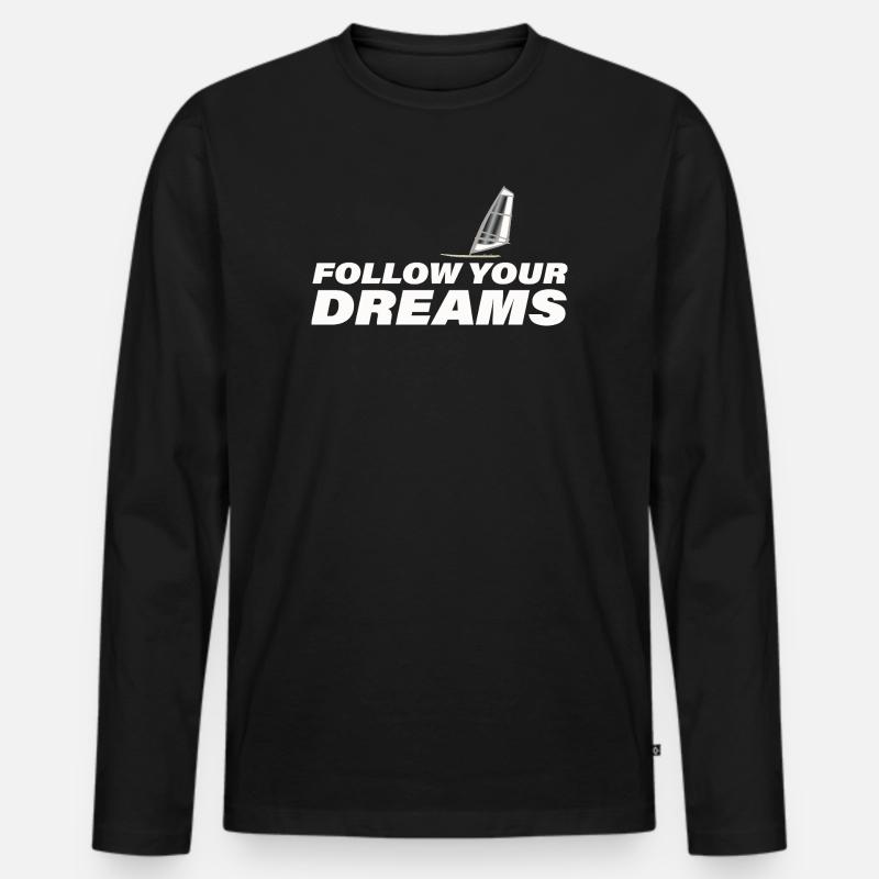 FOLLOW YOUR DREAMS - Männer Premium Bio Langarmshirt - Schwarz