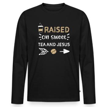 Raised On Sweet Tea And Jesus - Men's Premium Organic Long Sleeve Shirt - black - Front - Nico (187cm)