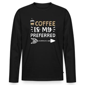 Coffee Is My Preferred Reinforcer - Männer Premium Bio Langarmshirt - Schwarz - Vorne - Nico (187cm)