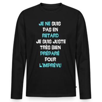 Je ne suis pas en retard je suis juste - T-shirt manches longues Premium bio Homme - noir - Devant - Nico (187cm)