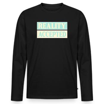 Réalité acceptée - T-shirt manches longues Premium bio Homme - noir - Devant - Nico (187cm)