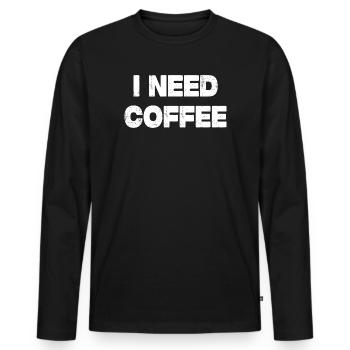 I Need Coffee - Männer Premium Bio Langarmshirt - Schwarz - Vorne - Nico (187cm)