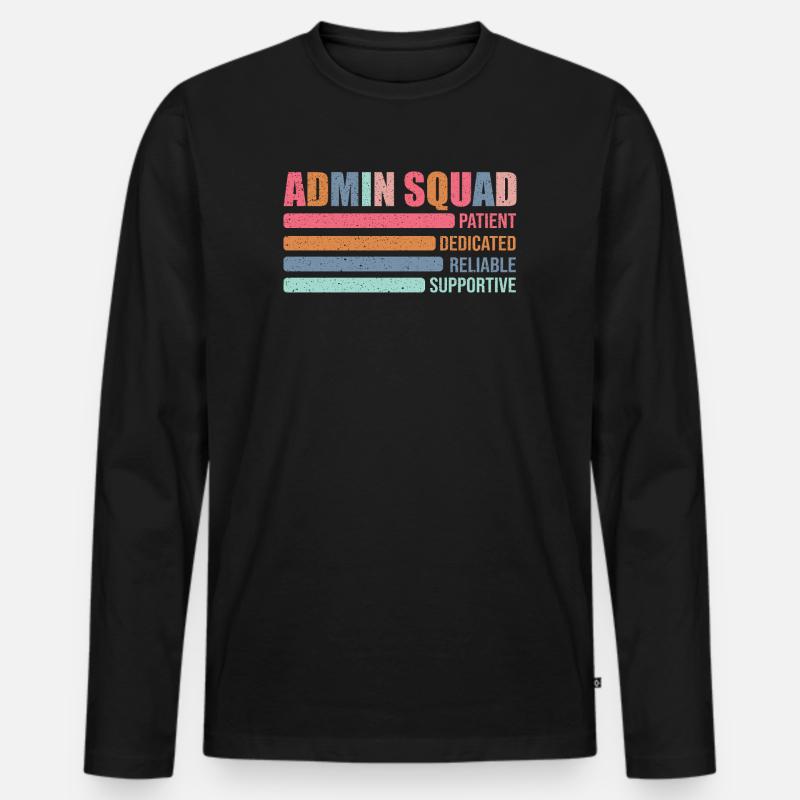 Admin Squad: Geduldig Unterstützend - Männer Premium Bio Langarmshirt - Schwarz
