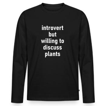 Plant Gardener Garden Greenhouse Flower Gift - Men's Premium Organic Long Sleeve Shirt - black - Front - Nico (187cm)