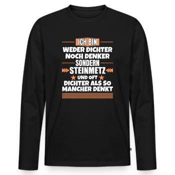 Weder Dichter noch Denker, sondern Steinmetz - Männer Premium Bio Langarmshirt - Schwarz - Vorne - Nico (187cm)