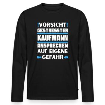 Don't talk to stressed businessman! - Men's Premium Organic Long Sleeve Shirt - black - Front - Nico (187cm)