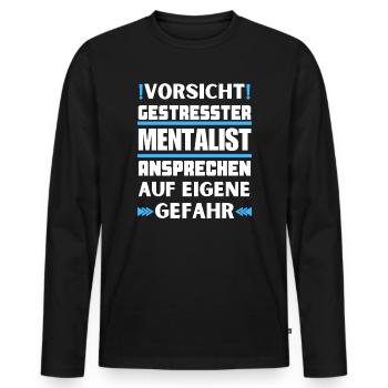 Don't appeal to stressed mentalists! - Men's Premium Organic Long Sleeve Shirt - black - Front - Nico (187cm)