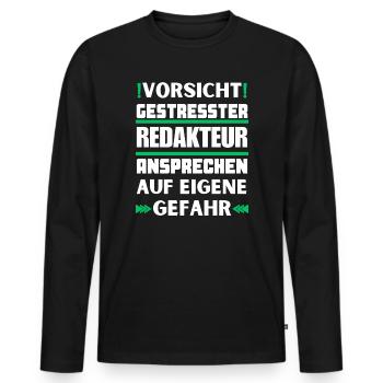 Gestresster Redakteur nicht ansprechen! - Männer Premium Bio Langarmshirt - Schwarz - Vorne - Nico (187cm)