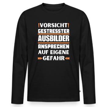 Gestresster Ausbilder nicht ansprechen! - Männer Premium Bio Langarmshirt - Schwarz - Vorne - Nico (187cm)