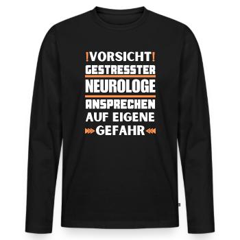 Gestresster Neurologe nicht ansprechen! - Männer Premium Bio Langarmshirt - Schwarz - Vorne - Nico (187cm)