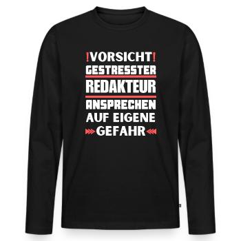 Gestresster Redakteur nicht ansprechen! - Männer Premium Bio Langarmshirt - Schwarz - Vorne - Nico (187cm)