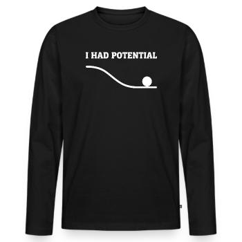 Physics Joke Potential Energy Humor Science Pun - Men's Premium Organic Long Sleeve Shirt - black - Front - Nico (187cm)