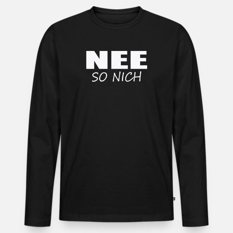 NEE - SO NICH - Männer Premium Bio Langarmshirt - Schwarz