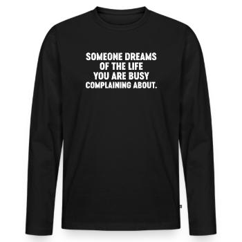 Positive Thinking Inspirational Motivational - Men's Premium Organic Long Sleeve Shirt - black - Front - Nico (187cm)