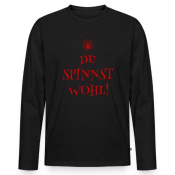 DU SPINNST WOHL - SPINNER - SPINNE - SPINNENNETZ - Männer Premium Bio Langarmshirt - Schwarz - Vorne - Nico (187cm)