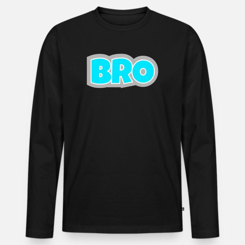 BRO - das Statement für echte Freundschaft-Vibes. - Männer Premium Bio Langarmshirt - Schwarz